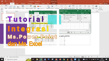 Integrasi Ms. Power Point dan Ms.  Excel 2016