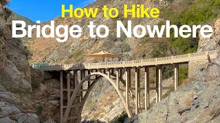 How to Hike to the Bridge to Nowhere - HikingGuy.com