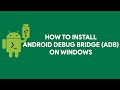 How to install android debug bridge adb on windows  romshillzz