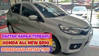 Harga Honda All New Brio Terbaru September 2019 - Perbedaan Spesifikasi Antara Tipe S E Satya dan RS