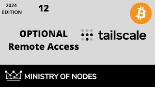 BNB24 - 12 - OPTIONAL: Remote Access (Tailscale)
