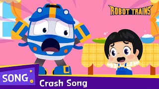 Crash Song Be Careful With Glass English Kids Song Baby Song Robot Trains Song