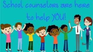 School Counselors -Who are they? What do they do?