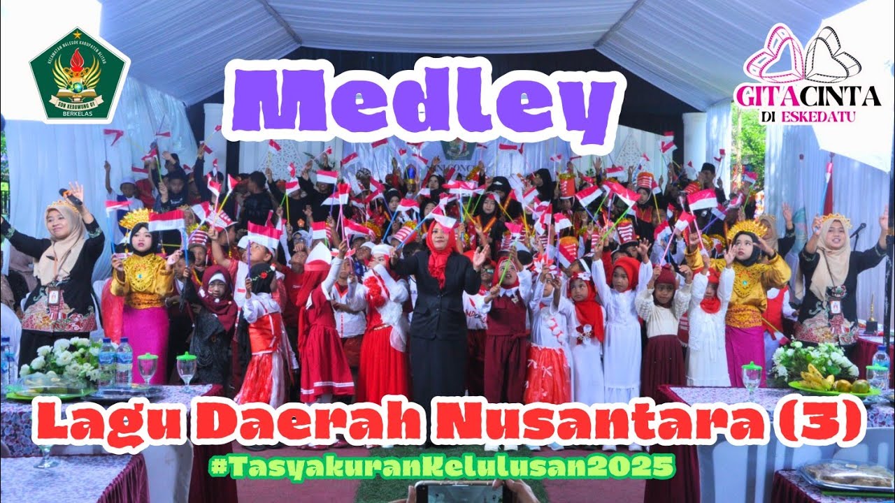 Medley Lagu Daerah Nusantara Jilid 3 | Tasyakuran Kelulusan 2025 | UPT SD Negeri Kedawung 01