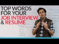 Top words for your JOB INTERVIEW  RESUME