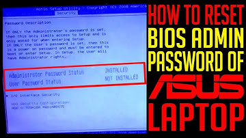 HOW TO RESET BIOS ADMINISTRATOR PASSWORD OF ASUS LAPTOP | ASUS A52F