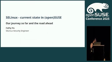 openSUSE Conference 2025 - SELinux - current state in (open)SUSE