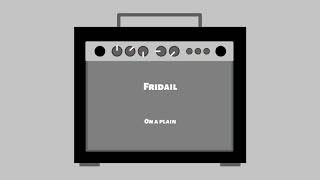 Fridail - On a plain (Nirvana Cover)