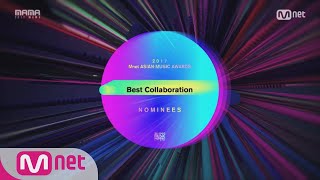 [2017 MAMA] Best Collaboration Nominees