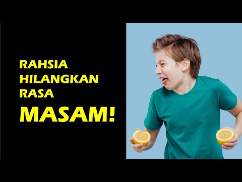 Video: Bagaimana untuk mengurangkan rasa masam?