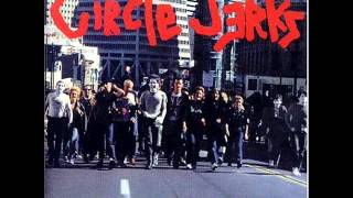 Vignette de la vidéo "Circle Jerks - Just Like Me-Put A Little Love In Your Heart"