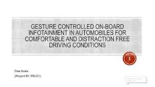 Gesture Control On Board Infotainment Systems Demo Video for Free Scale