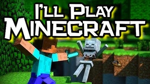 ♪ "I Play Minecraft" Song - Original Minecraft Song & Animation (Music Video)