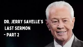 Brother Jerry’s last sermon @JerrySavelle