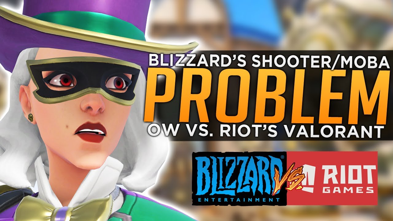 Blizzard S Shooter Moba Problem Overwatch Vs Riot S New Fps Valorant Youtube