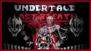 Undertale Last Breath Phase 3 | UNDERTALE Fangame | Astray無名 Take