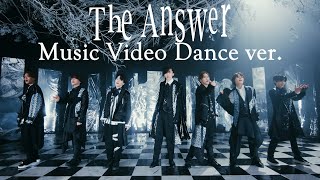 なにわ男子 - The Answer [Music Video Dance ver.]