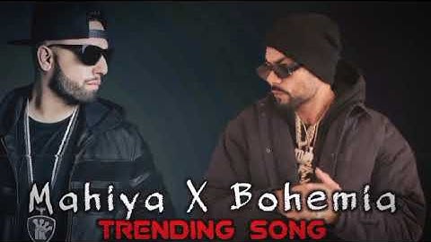 Aaja Ve Mahiya X Bohemia (Mega RapMix)| Imran Khan X Bohemia