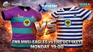 FNB NWU Eagles vs FNB UCT Ikeys