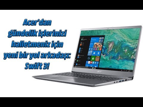 Acer Swift 3 Ultrabook inceleme (SF315-52G)