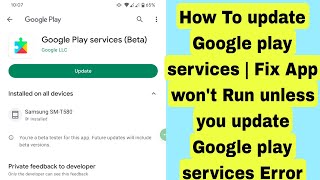 How To update Google play services | Fix App won't Run unless you update Google play services Error screenshot 4