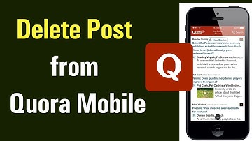 How to Delete Post from Quora App on Mobile?