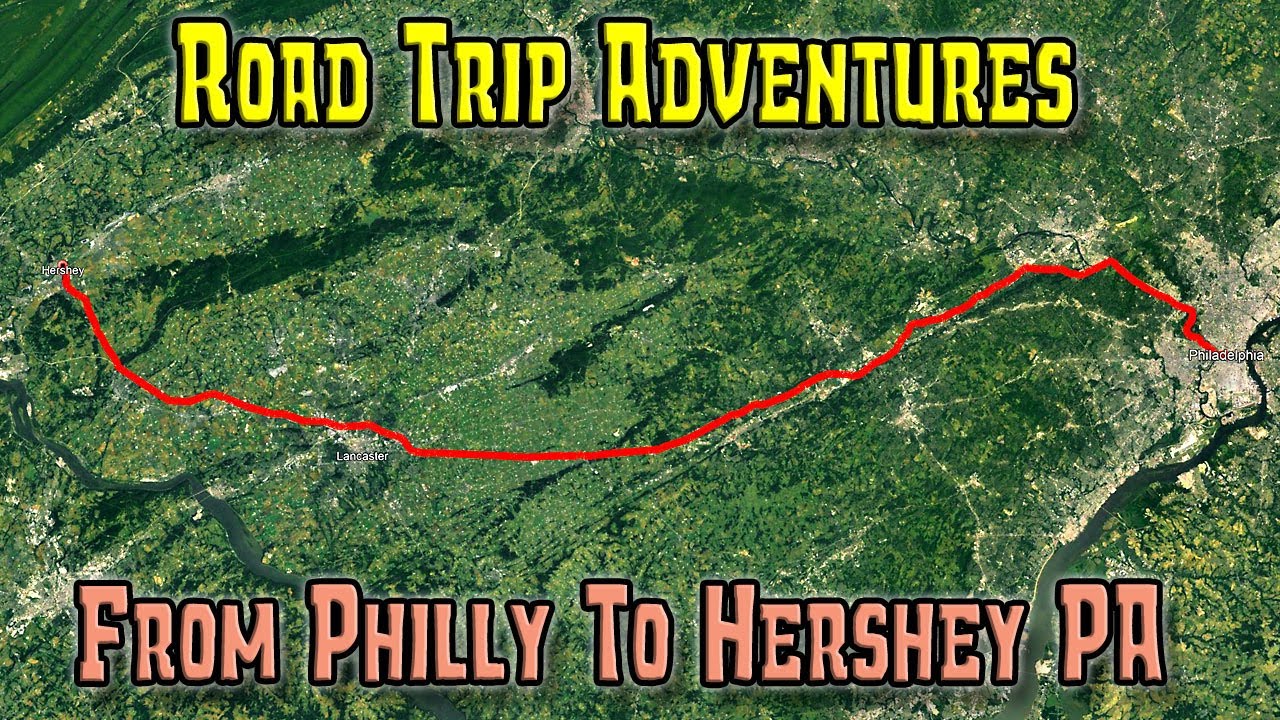 Exploring Stops On The Road - From Philadelphia To Hershey PA