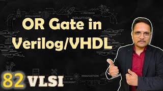 OR Gate in Xilinx using Verilog/VHDL | VLSI by Engineering Funda