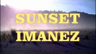 Download lagu SUNSET ( IMANEZ )