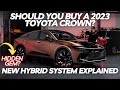 Should You Buy A 2023 Toyota Crown? All New Hybrid System Explained