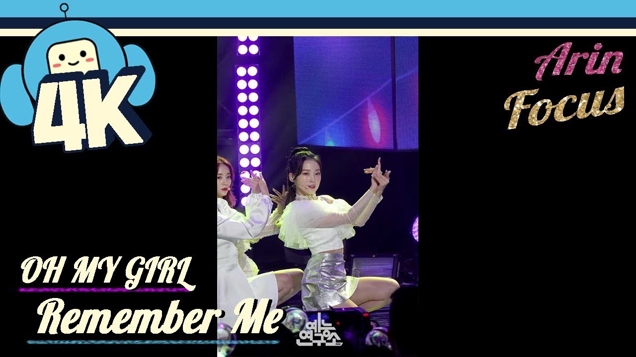 [4K & Focus Cam] OH MY GIRL (Arin Focus)- Remember Me  @Show! Music Core 20180929