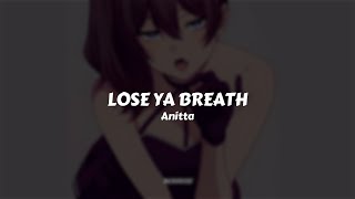 Anitta - Lose Ya Breath // Sub. Español