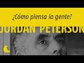 ¿Cómo piensa la gente? - JORDAN PETERSON