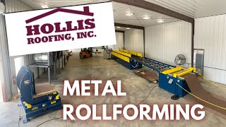 Metal Rollforming at Hollis Roofing, Inc