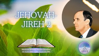 Jéhovah-Jireh 2, William Marrion Branham, 64-0403