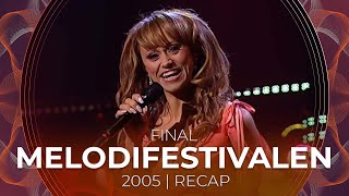 Melodifestivalen 2005 (Sweden) | Final | RECAP