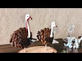 COMO HACER PAVOS CON BELLOTA DE PINO (PINE ACORNS) HOW TO MAKE TURKEYS WITH PINE ACORNS