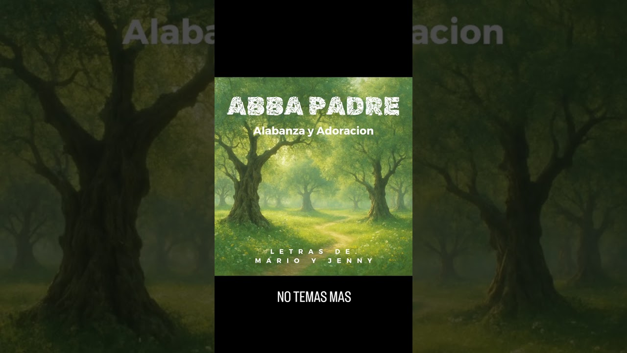 NO TEMAS MAS (alabanza y adoracion)