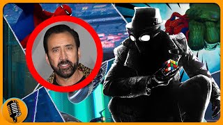 BREAKING Nicolas Cage Not returning as Spider-Man Noir in Spider Verse