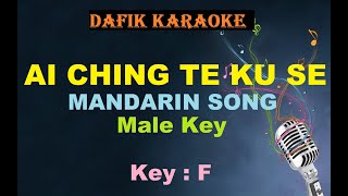 Video thumbnail of "Ai Ching Te Ku Se (Karaoke) Fang Ji Wei, Male key F"