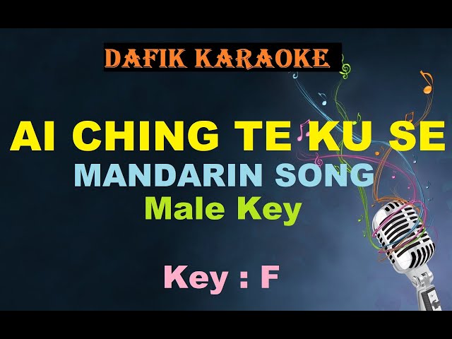 Ai Ching Te Ku Se (Karaoke) Fang Ji Wei, Male key F class=