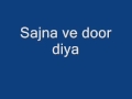 Sajna ve door diya