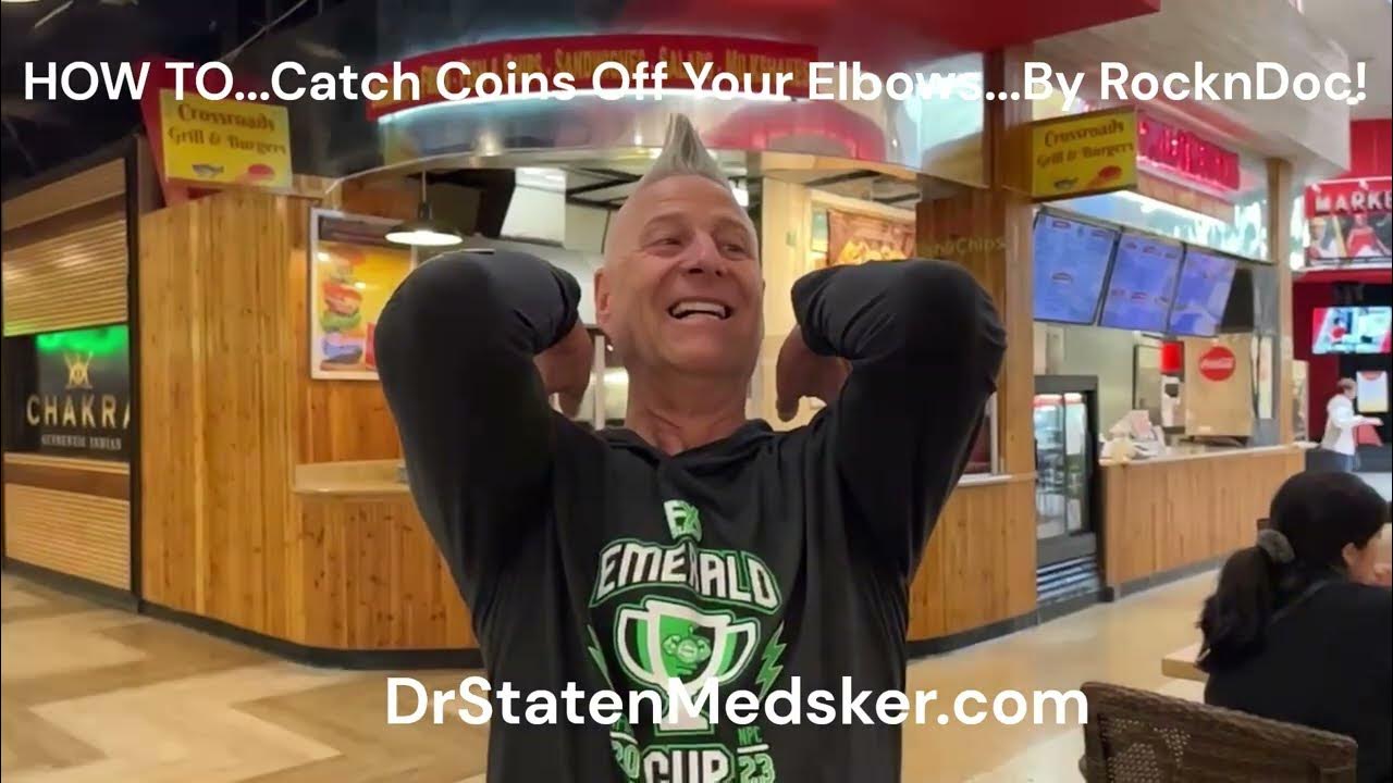 HOW TO...Catch Coins Off Your Elbows...By RocknDoc! YouTube