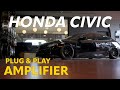 HONDA CIVIC | Plug and Play Amplifier | Beat-Sonic USA