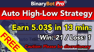 Binary Bot | Auto High-Low Strategy | Free Download (2021) #BinaryBotPro