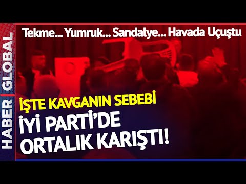 İYİ PARTİ KARIŞTI I Yumruklar Havada Uçtu! Partililer Birbirine Girdi! İşte Kavganın Sebebi...