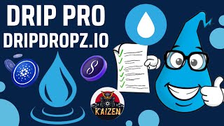 How To Use Drip Pro | DripDropz.io, Multi Drip, Cardano Tokens, $DRIP Staking