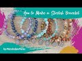 How to Make a Stretch Bracelet