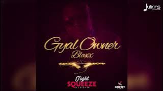 Blaxx - Gyal Owner '2019 Soca'