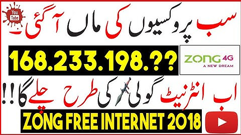 ZONG Free Internet 2018 New Proxy Full speed 1000%